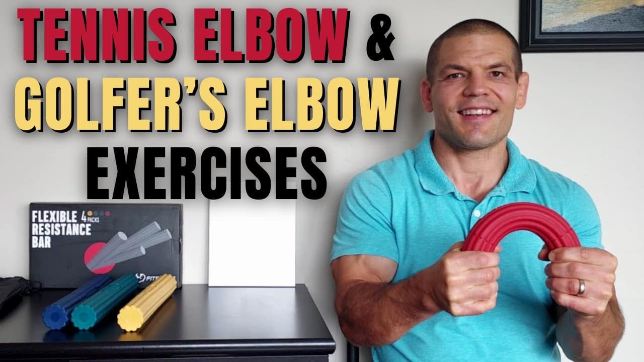 Effective Exercises for Tennis and Golfer's Elbow Relief