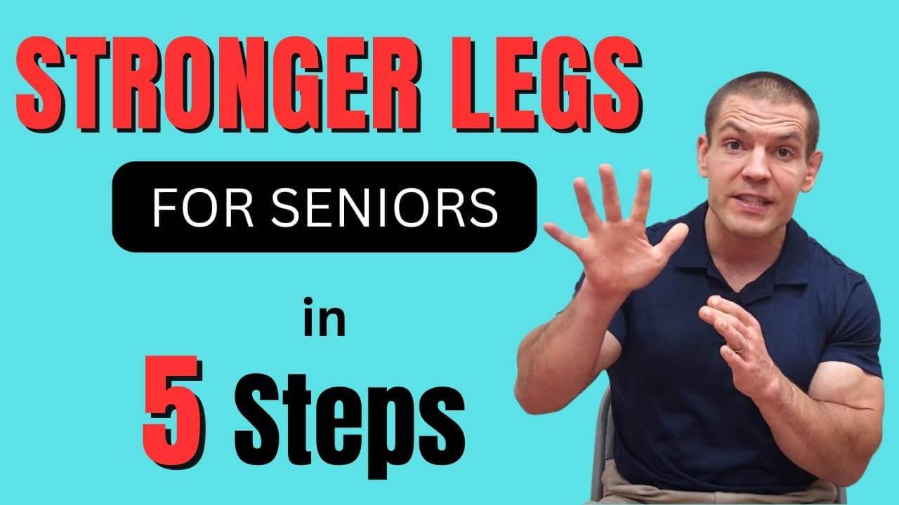 5 Steps to Stronger Legs for Seniors Without Knee Pain