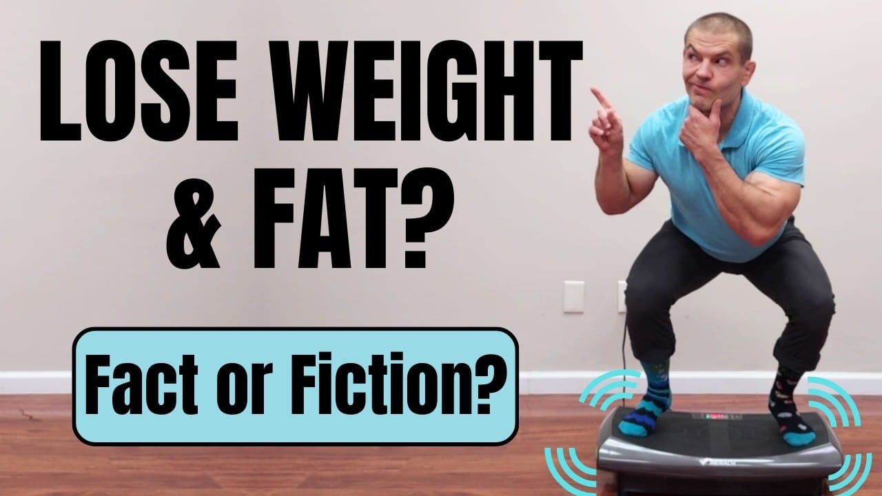 Do Vibration Plates Help You Lose Weight and Belly Fat?