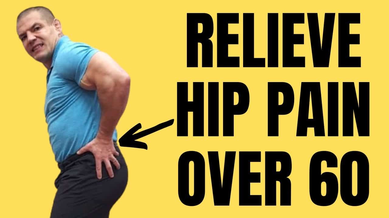 Hip Pain Relief Over 60: One Simple Trick