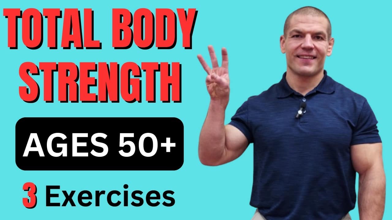 3 Must-Do Exercises for Total Body Strength After 50