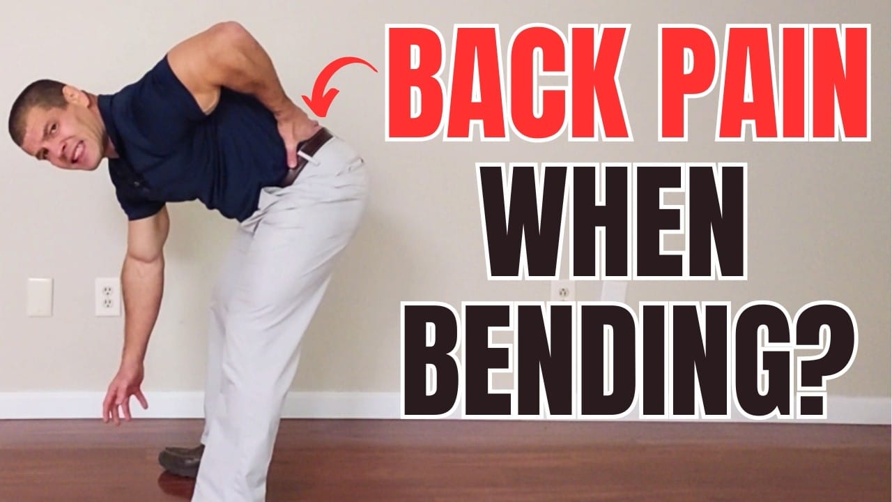 Fix Lower Back Pain When Bending Quickly and Effectively