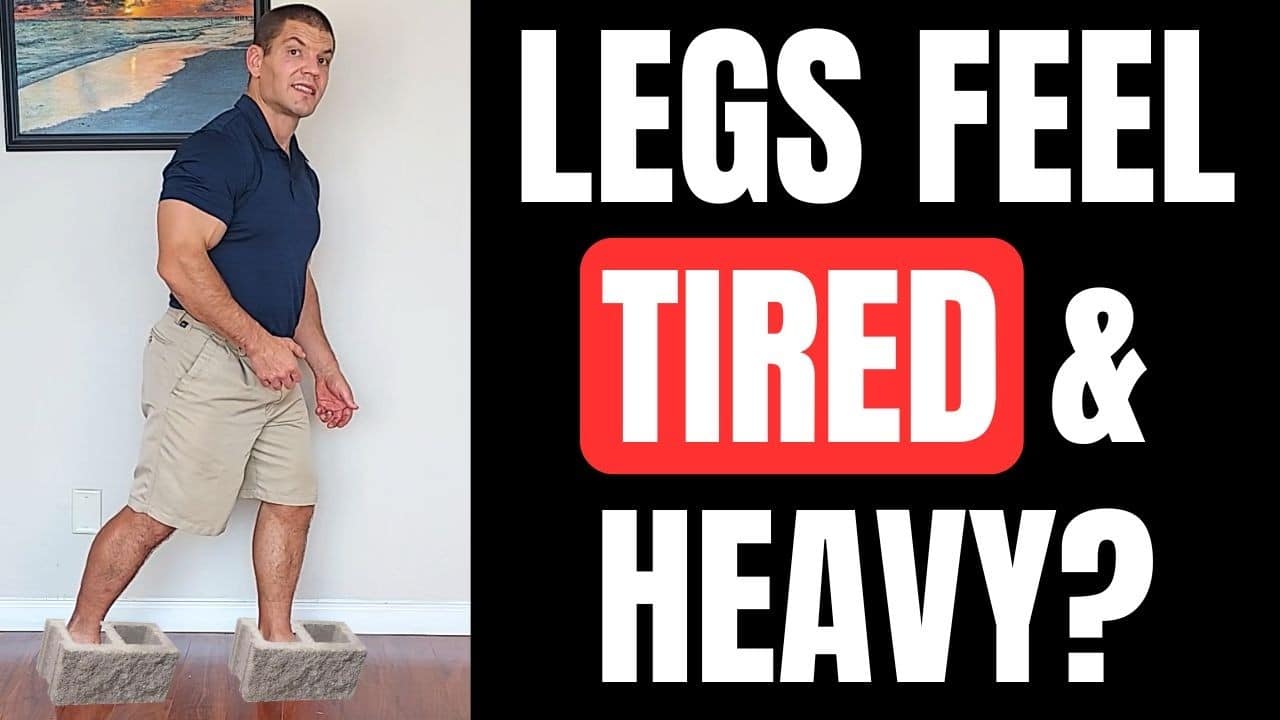 Legs Feel Heavy When Walking? Explore Common Causes