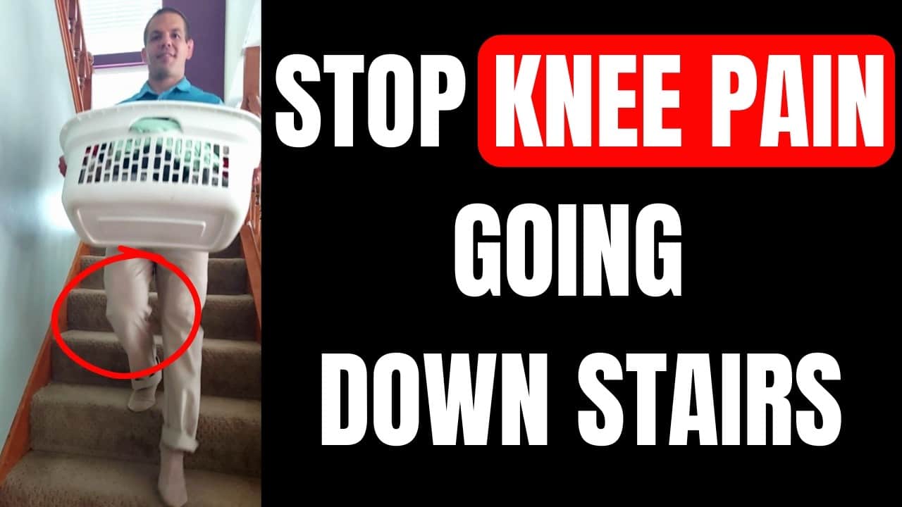One Simple Exercise to Stop Knee Pain Going Down Stairs