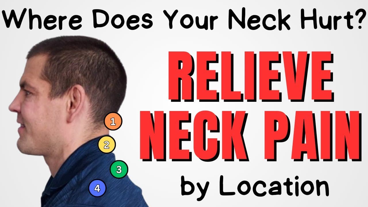 Relieve Neck Pain: Best Exercises Based on Location