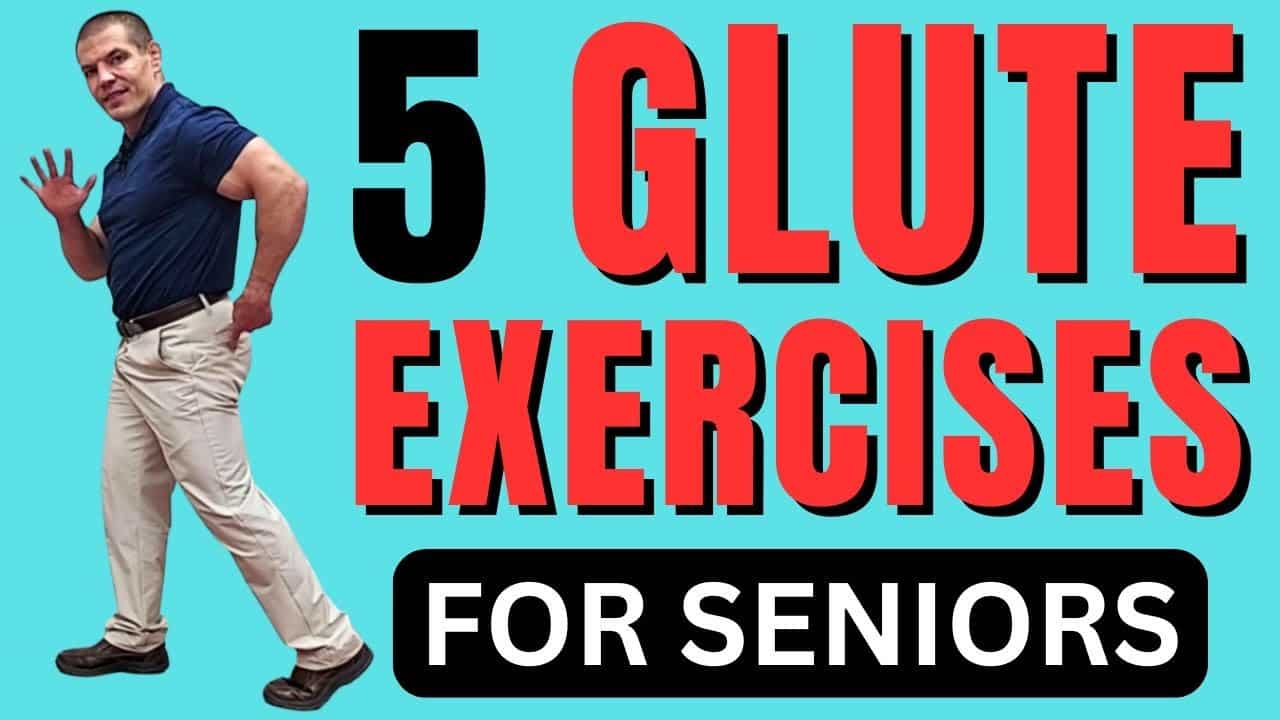 5 Essential Glute Exercises for Seniors' Mobility
