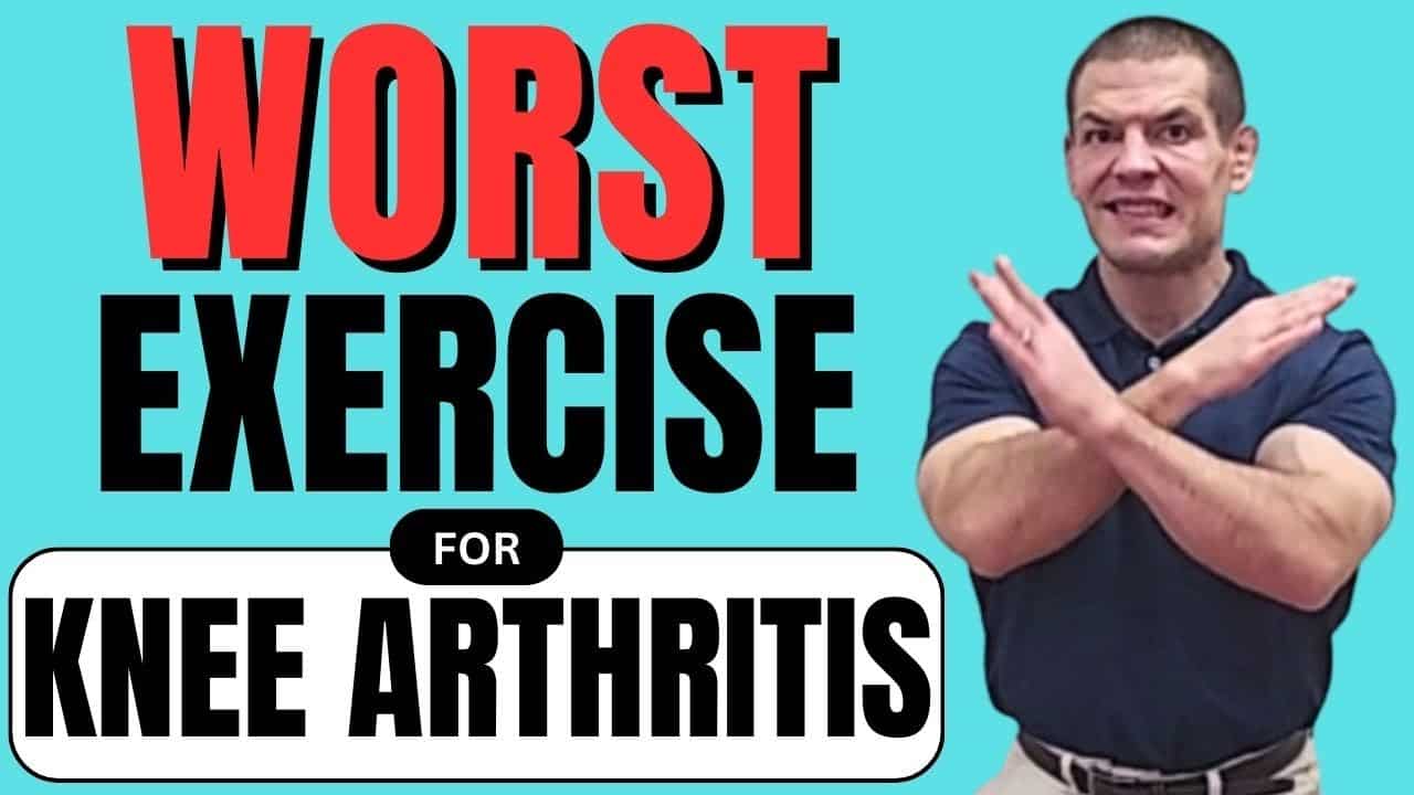 The Worst Exercise for Knee Arthritis and Alternatives