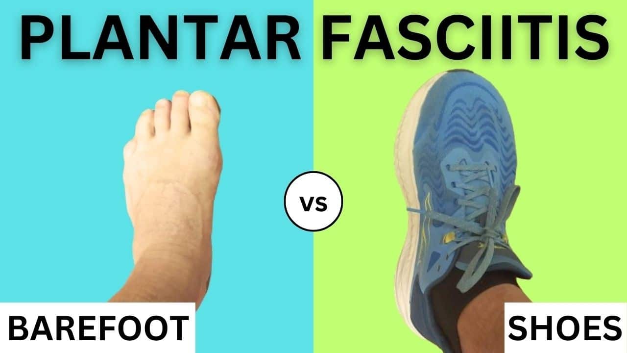 Why Walking Barefoot Can Help Your Plantar Fasciitis