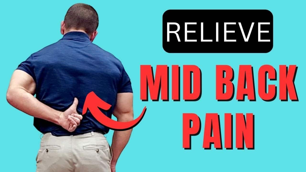 4 Effective Mid Back Pain Relief Exercises You Can Do Anywhere