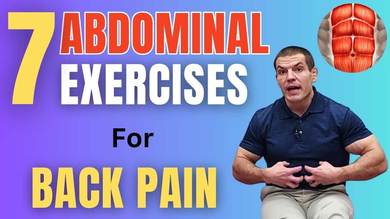 7 Abdominal Exercises for Lower Back Stabilization