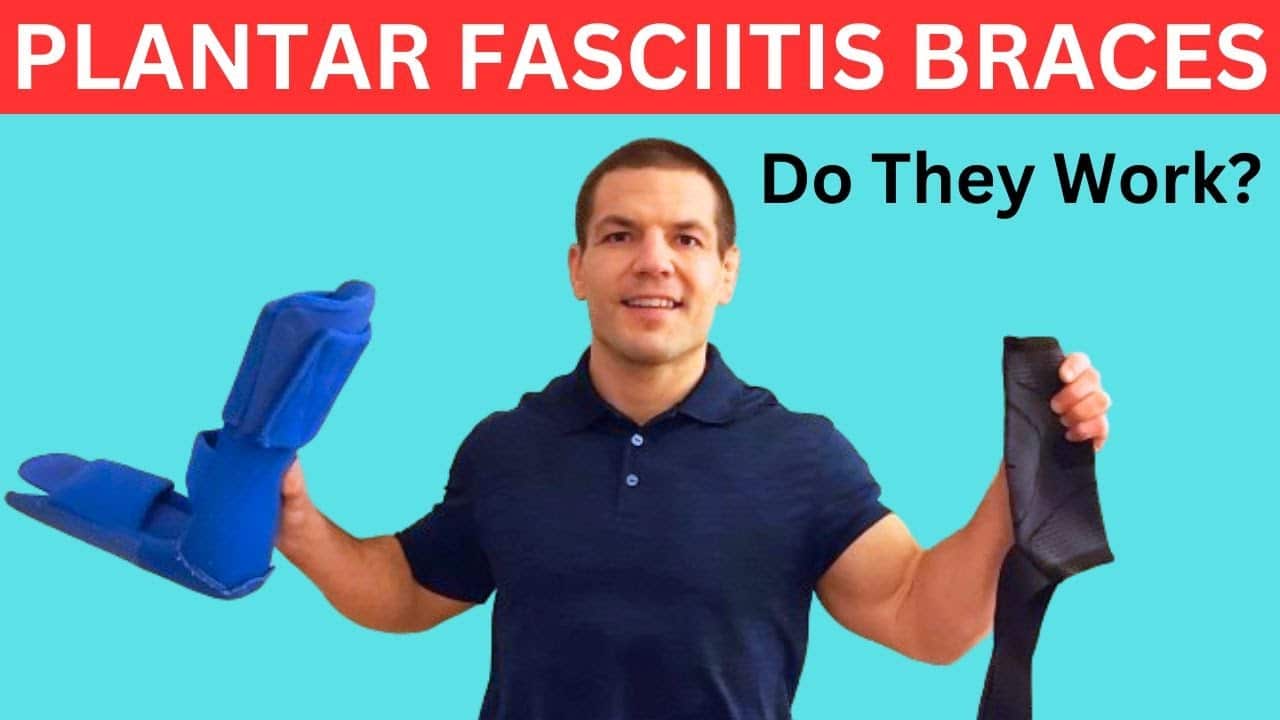 Do Plantar Fasciitis Braces Really Help Foot Pain?