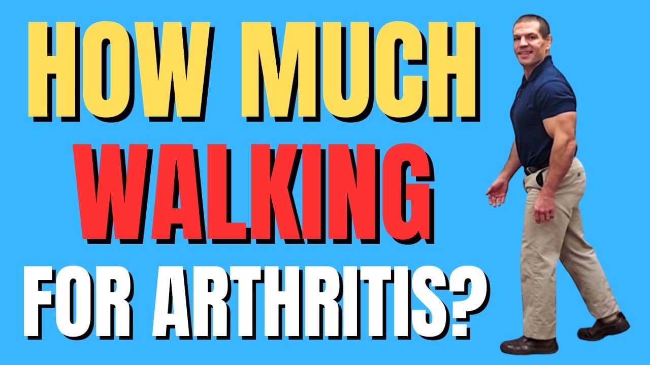 How Much Walking Is Good For Arthritis Pain Relief?