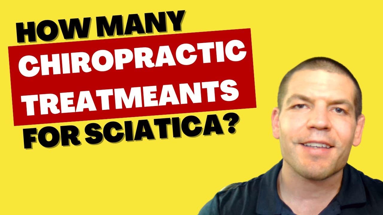 How Many Chiropractic Treatments for Sciatica Relief?
