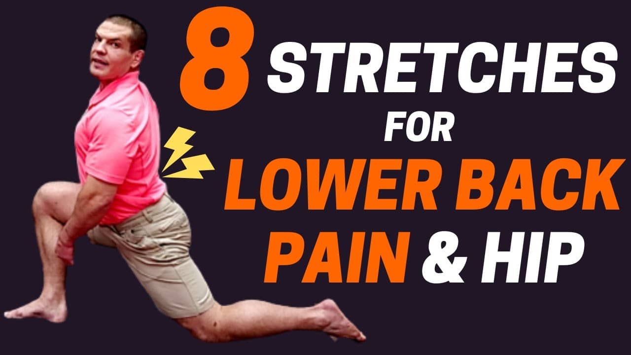 Improve Lower Back Pain and Hip Mobility with Stretches