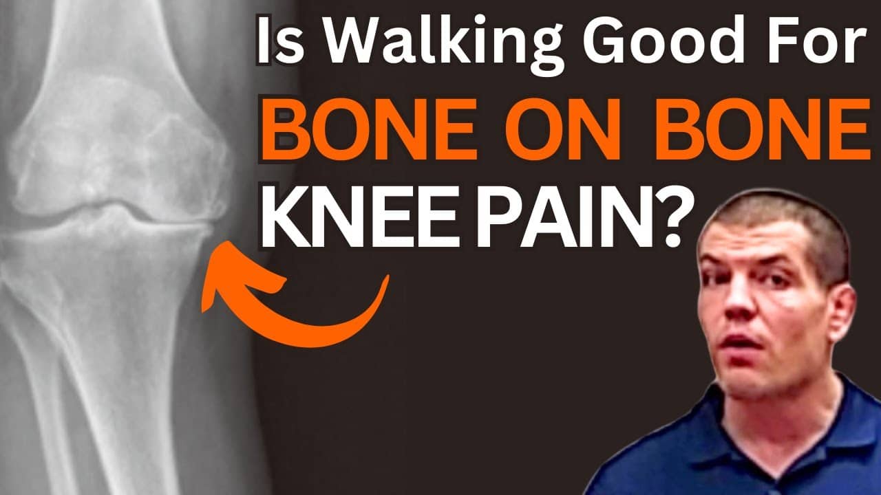 Is Walking Good For Bone On Bone Knee Pain? Find Out!