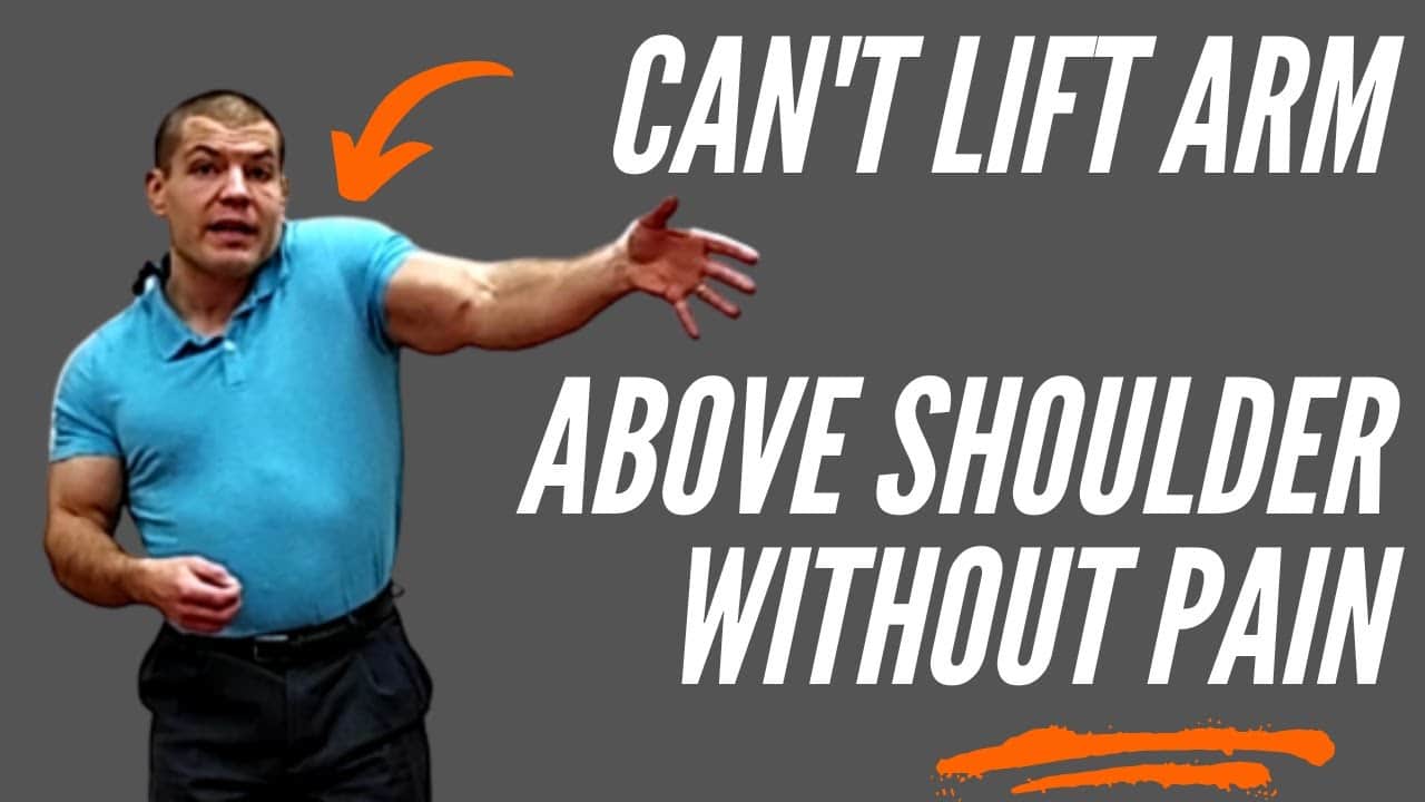Can't Lift Arm Above Shoulder? 3 Easy Tips to Relieve Pain