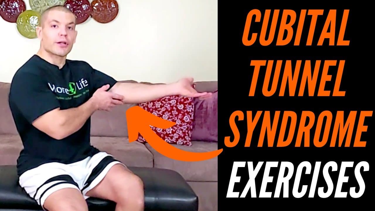 Effective Exercises for Cubital Tunnel Syndrome Relief