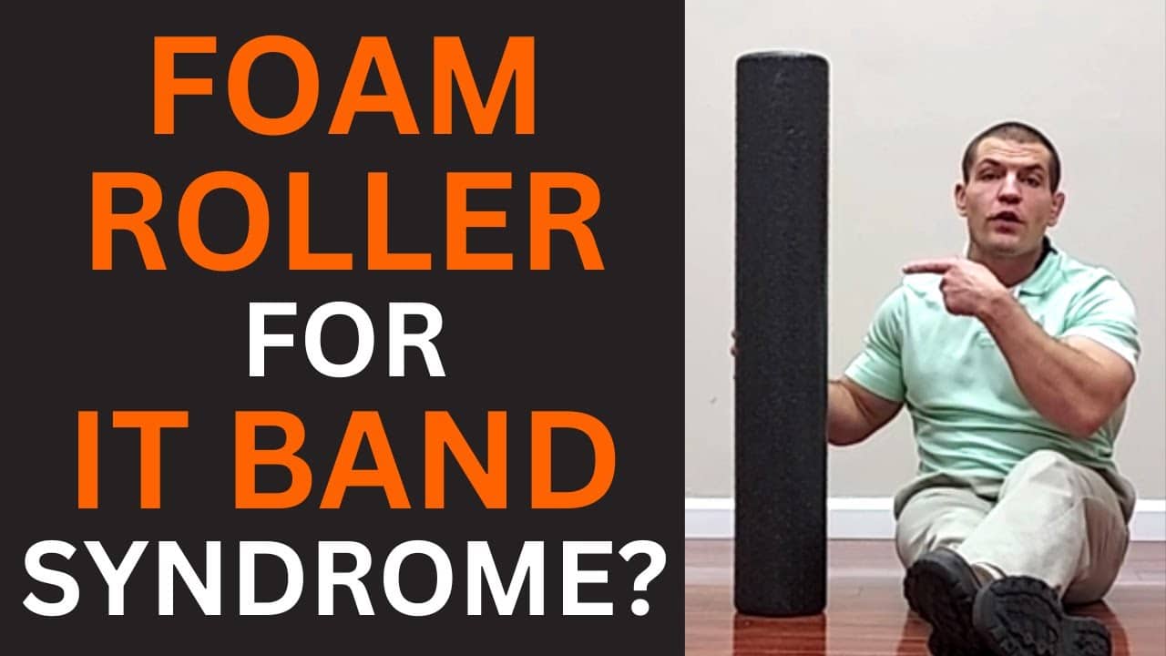 Effective Foam Rolling Techniques for IT Band Syndrome