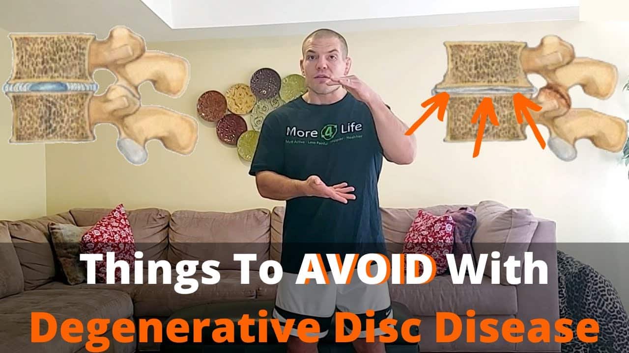 Things to Avoid with Degenerative Disc Disease