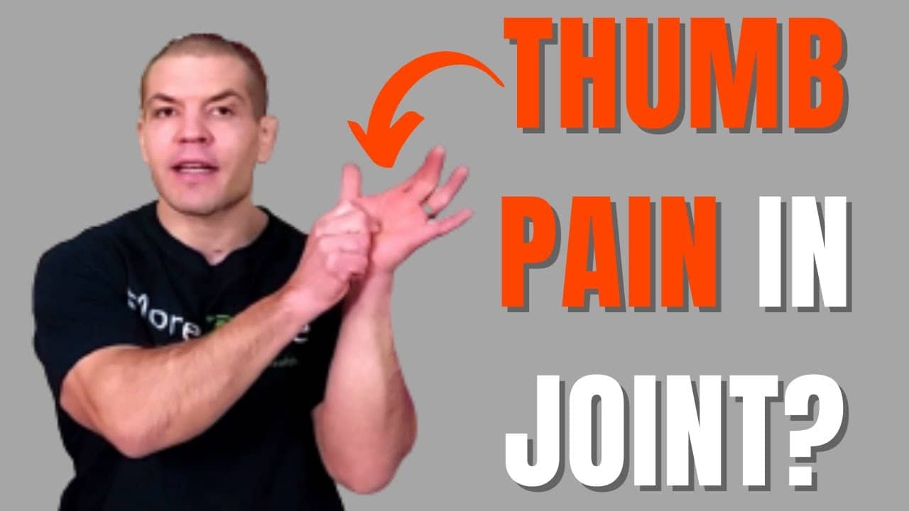Thumb Pain in Joint? Exercises to Relieve Discomfort